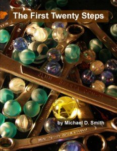 The First Twenty Steps copyright 2011 by Michael D. Smith 