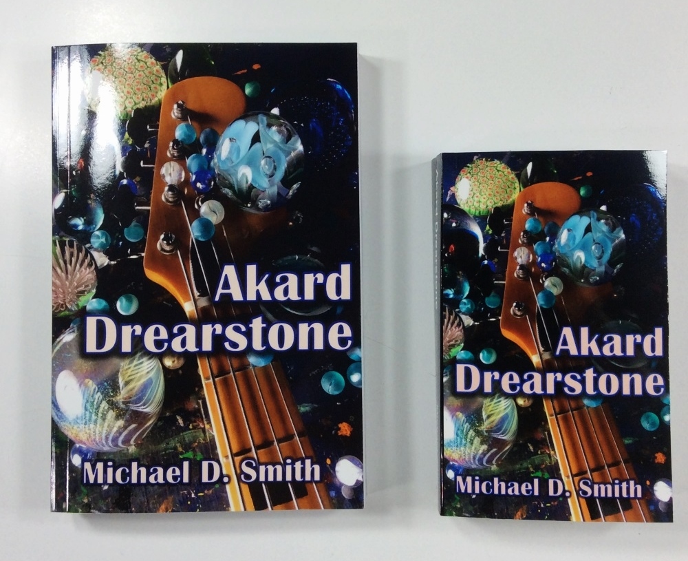 Akard Drearstone, the Mass Market Paperback by Michael D. Smith