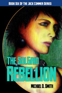 Published SolGrid Rebellion cover by Michael D. Smith and Deron Douglas