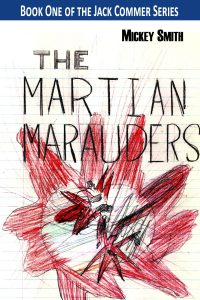 Alternate Martian Marauders cover copyright 2018 by Michael D. Smith