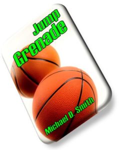 Jump Grenade by Michael D. Smith