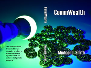 CommWealth Wraparound Cover copyright 2020 by Michael D. Smith