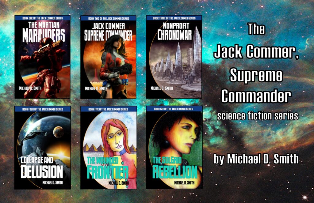 The Jack Commer, Supreme Commander Series by Michael D. Smith