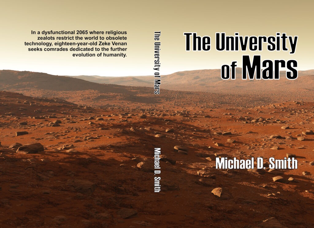 The University of Mars wraparound cover copyright 2024 by Michael D. Smith