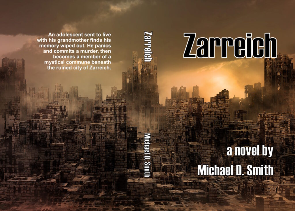 The Zarreich Trade Paperback Wraparound Cover copyright 2024 by Michael D. Smith