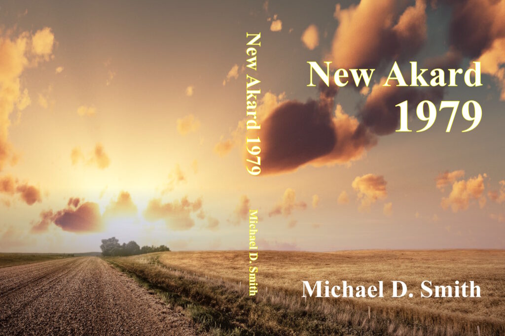 New Akard 1979 copyright 2025 by Michael D.Smith