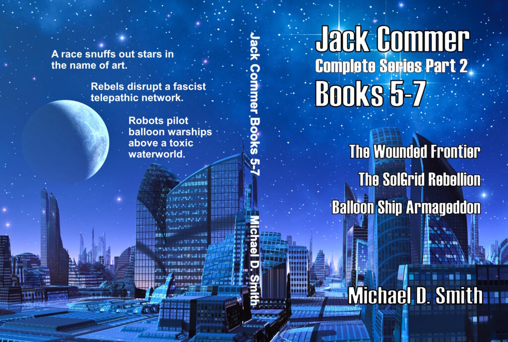 Jack Commer Books 5-7 Full Cover copyright 2026 by Michael D. Smith